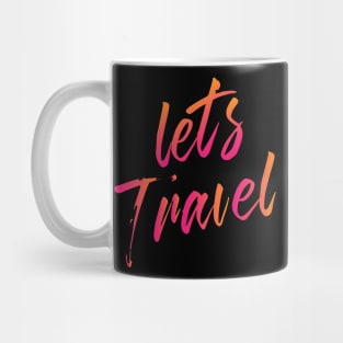 Let's Travel Mug